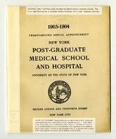 New York Post-Graduate Medical School and Hospital Annual Announcement 1903-1904