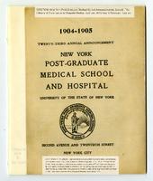New York Post-Graduate Medical School and Hospital Annual Announcement 1904-1905