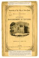 University of the City of New York Annual Announcement of Lectures 1869-1870