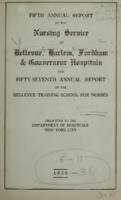 Fifth Annual Report of the Nursing Service of Bellevue, Harlem, Fordham & Gouverneur Hospitals and Fifty-Seventh Annual Report of the Bellevue Training School for Nurses presented to Department of Hospitals New York City 1929