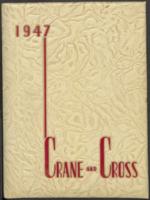 The Crane and Cross Yearbook, 1947