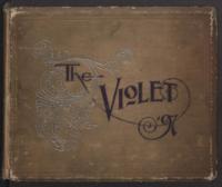 The Violet, 1897