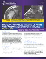 NYU's Advanced Imaging of Joints with an Emphasis on Sports Injuries (May 20-22, 2013)