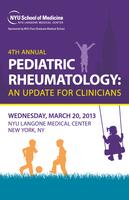 4th Annual Pediatric Rheumatology: An update for clinicians (March 20, 2013)