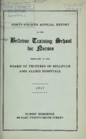 Bellevue Hospital. Training School for Nurses. 44th Annual Report 1916-1917