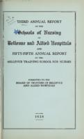 Third Annual Report of the Schools of Nursing of Bellevue and Allied Hospitals and Fifty-Fifth Annual Report of the Bellevue Training School for Nurses 1927