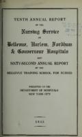 Tenth Annual Report of the Nursing Service of Bellevue, Harlem, Fordham & Gouverneur Hospitals and Sixty-Second Annual Report of the Bellevue Training School for Nurses presented to Department of Hospitals New York City 1934-1935