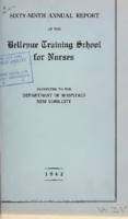 Sixty-Ninth Annual Report of the Bellevue Training School for Nurses presented to the Department of Hospitals New York City 1941-1942