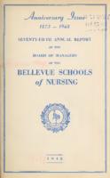 Bellevue Hospital. Bellevue Schools of Nursing. 75th Annual Report, Anniversary Issue 1873-1948