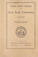 General Alumni Catalogue of New York University, 1833-1907: Medical Alumni