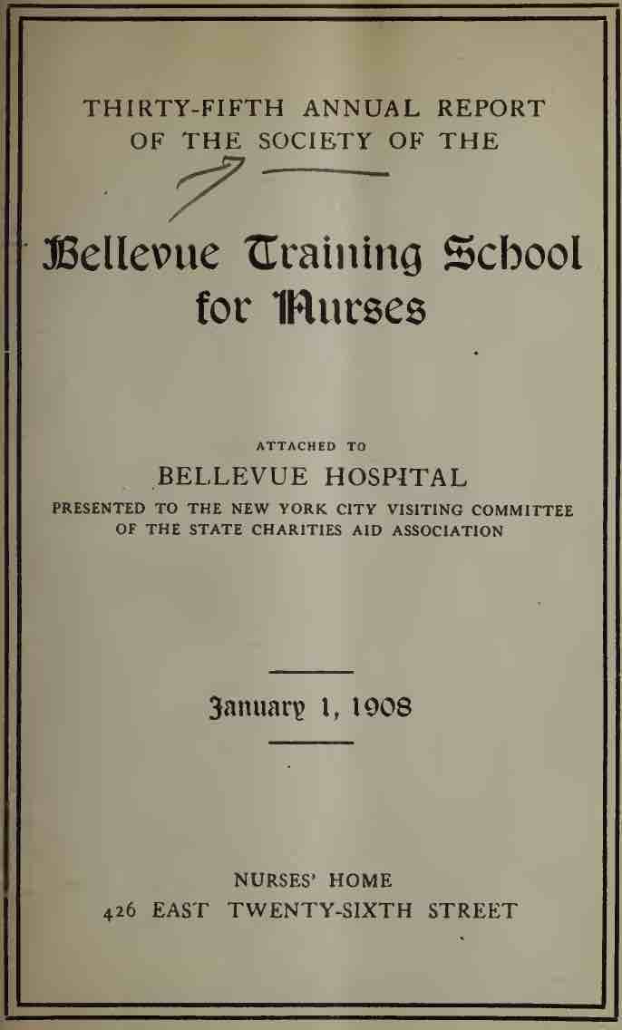 Bellevue Hospital Training School for Nurses, 35th Annual Report 1907